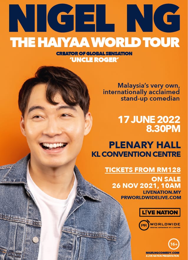 Nigel Ng The Haiyaa World Tour Live In Kuala Lumpur. Ticket Prices